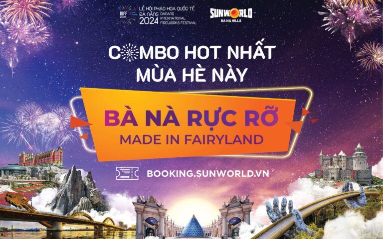 Khám phá combo Bà Nà Rực Rỡ: Combo hot nhất cho du khách Đà Nẵng 2024