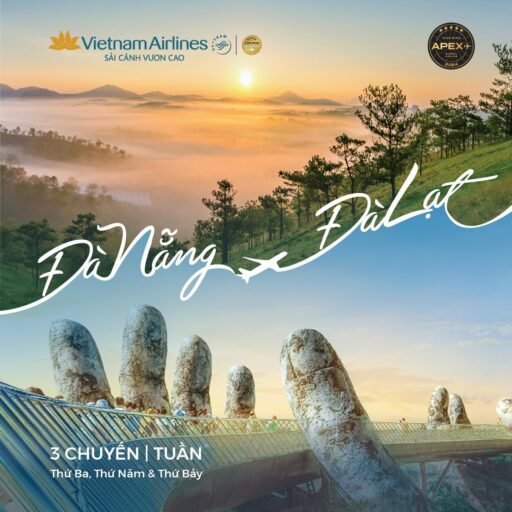 ĐÀ NẴNG – ĐÀ LẠT: KÍCH CẦU DU LỊCH, THOẢ SỨC XÊ DỊCH CÙNG DIFF VÀ VIETNAM AIRLINES