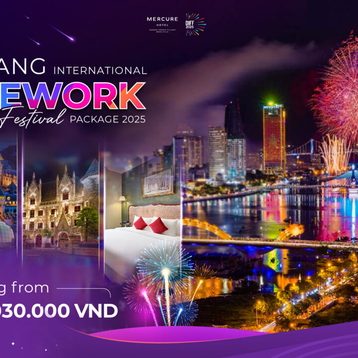 Experience the magic of DIFF 2025 from the heart of the clouds at Mercure Danang French Village Bana Hills – where one stay brings you the full festival journey.