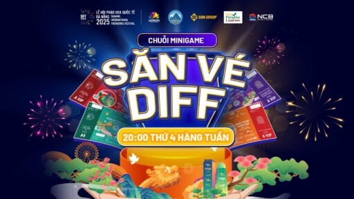 Thể lệ chuỗi Minigame: SĂN VÉ DIFF 2025