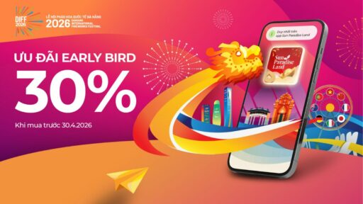 “Săn vé” DIFF 2026 sớm giảm tới 30%: Trải nghiệm combo bay + pháo hoa cực hấp dẫn